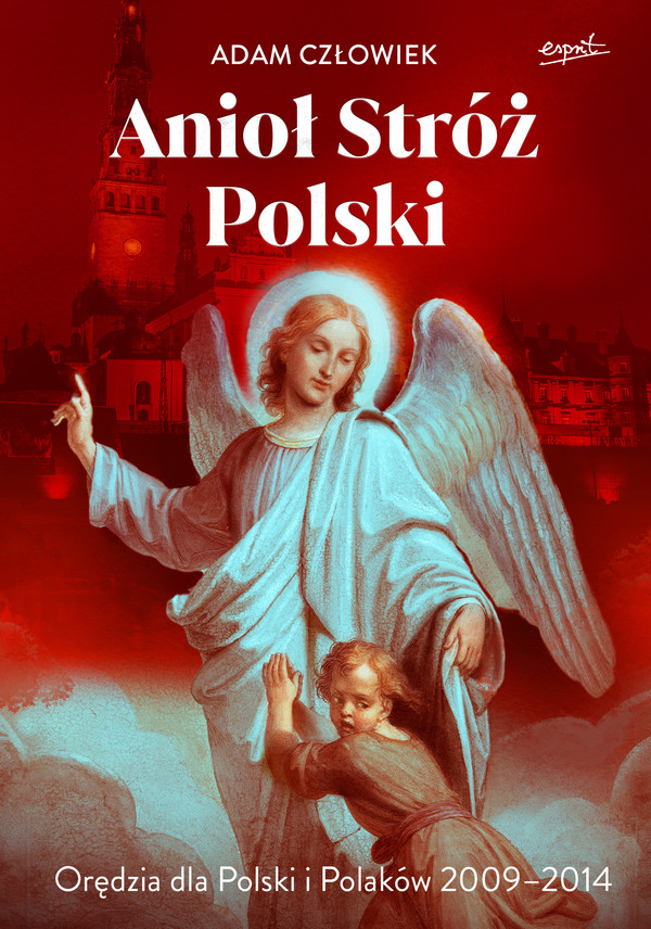 Anioł Stróż Polski - mobi, epub