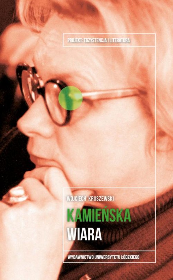 Anna Kamieńska. Wiara - mobi, epub, pdf