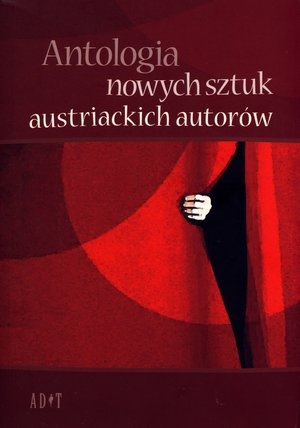 Antologia nowych sztuk austriackich autorów