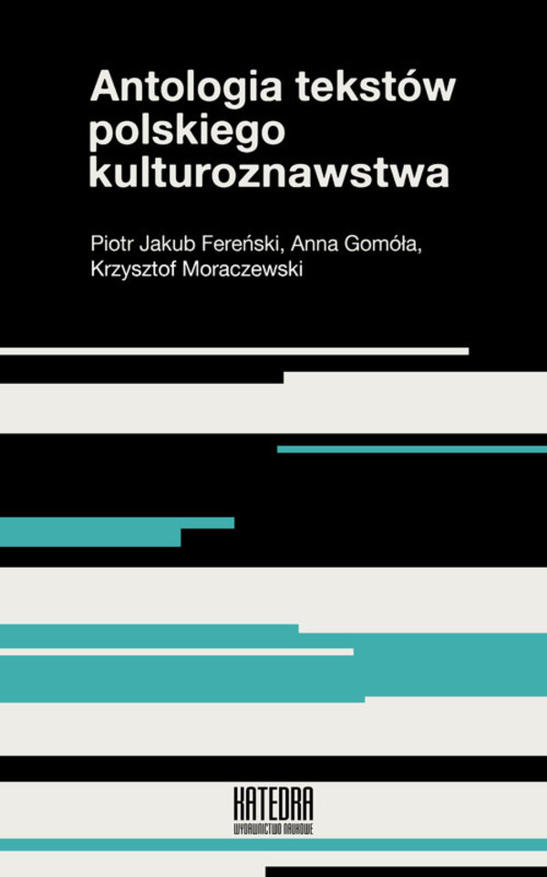 Antologia tekstów polskiego kulturoznawstwa