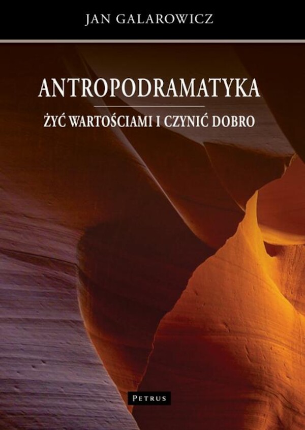 Antropodramatyka. Żyć wartościami i czynić dobro. - pdf