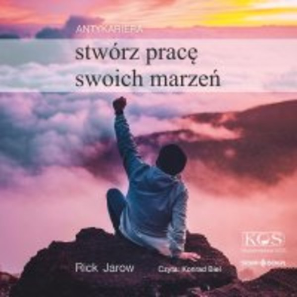 Antykariera. Stwórz pracę swoich marzeń - Audiobook mp3