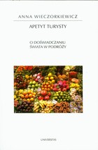 Apetyt turysty - epub, pdf O doświadczaniu świata w podróży