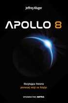 Apollo 8 - mobi, epub Ekscytująca historia pierwszej misji na Księżyc