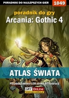 Arcania: Gothic 4 Atlas Świata poradnik do gry - epub, pdf