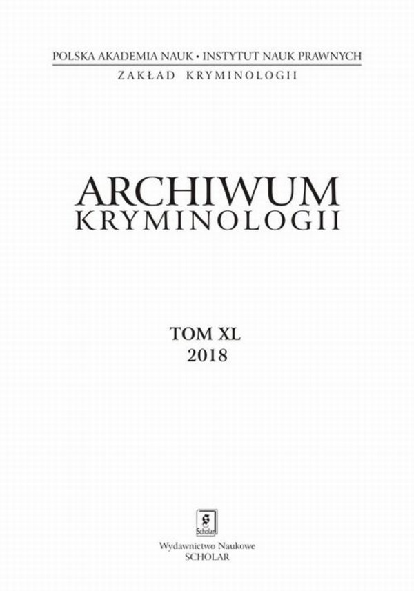 Archiwum Kryminologii tom XL 2018 - pdf