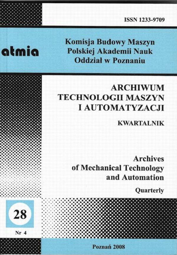 Archiwum Technologii Maszyn i Automatyzacji 28/4 - pdf