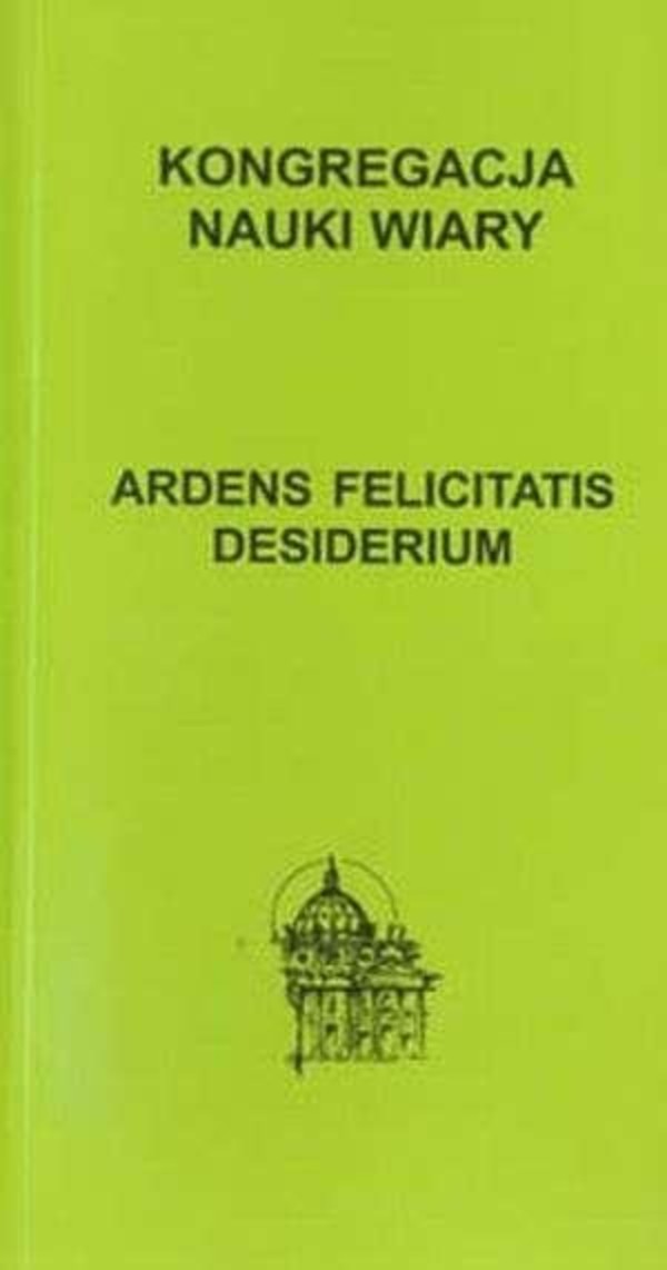 Ardens felicitatis desiderium Kongregacja Nauki Wiary