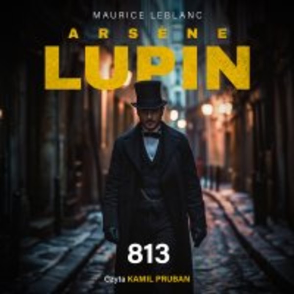 Arsene Lupin. 813 - Audiobook mp3