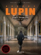 Arsene Lupin - mobi, epub Zęby tygrysa