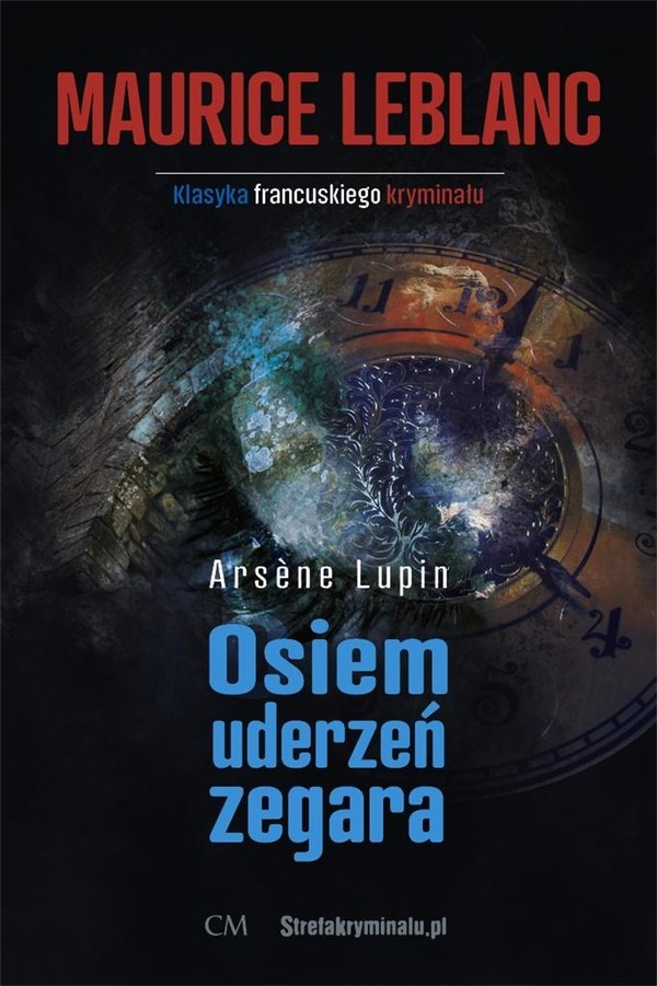 Arsene Lupin. Osiem uderzeń zegara