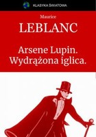 Arsene Lupin Wydrążona iglica - mobi, epub