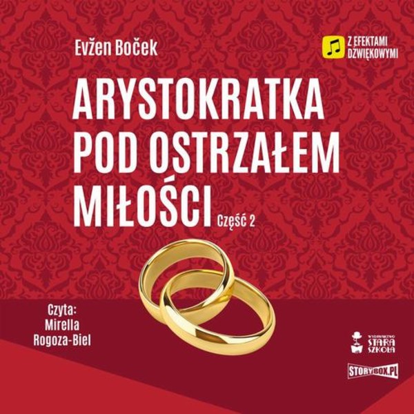 Arystokratka. Tom 6. Arystokratka pod ostrzałem miłości. Część 2 - Audiobook mp3