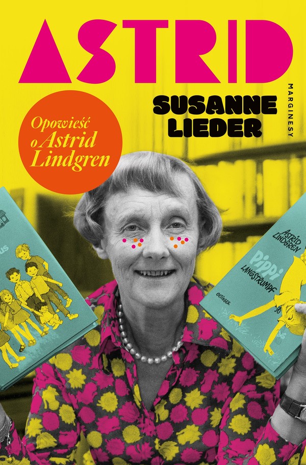 Astrid Opowieść o Astrid Lindgren