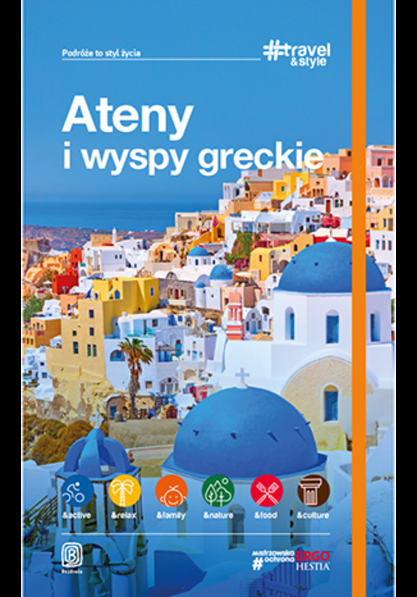 Ateny i wyspy greckie Przewodnik travel and style