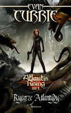 Atlantis Rising - mobi, epub Tom 1: Rycerze Atlantydy