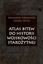 Okładka:Atlas bitew do historii wojskowości starożytnej 