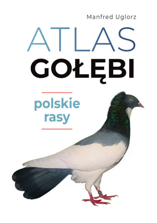 Atlas gołębi Polskie rasy