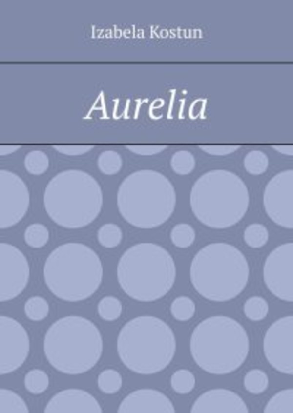 Aurelia - mobi, epub