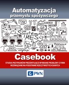 Automatyzacja przemysłu spożywczego - Casebook - pdf