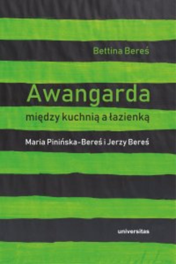 Awangarda między kuchnią a łazienką. Maria Pinińska-Bereś i Jerzy Bereś - pdf