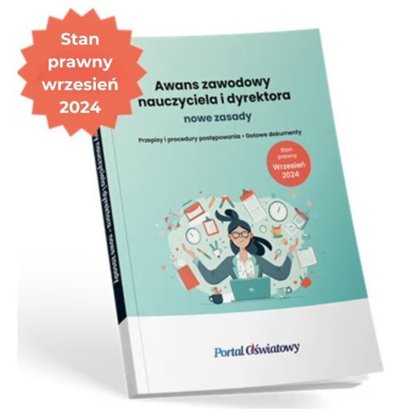 Awans zawodowy nauczyciela i dyrektora - nowe zasady. Wrzesień 2024