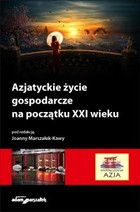 Azjatyckie życie gospodarcze na początku XXI wieku - mobi, epub