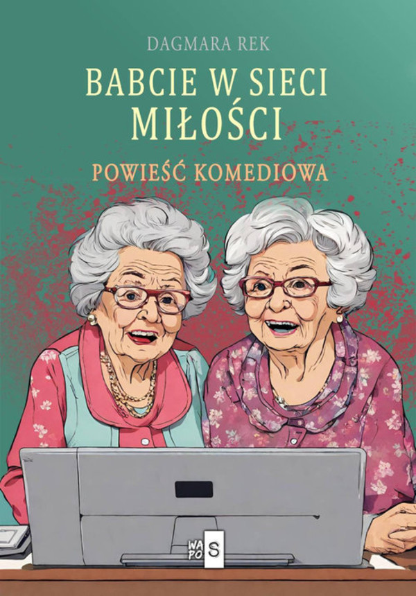 Babcie w sieci miłości