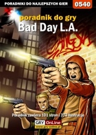 Bad Day L.A. poradnik do gry - epub, pdf