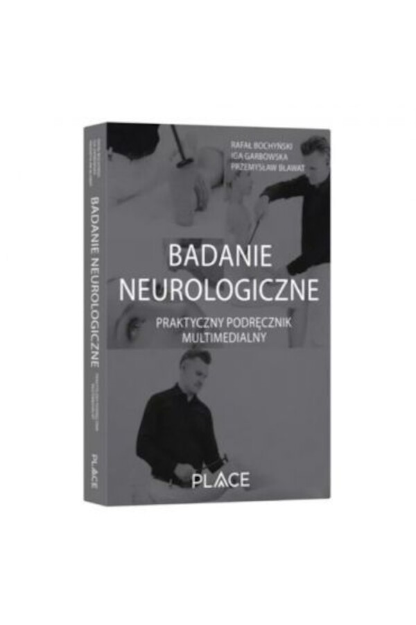 Badanie neurologiczne Praktyczny podręcznik multimedialny