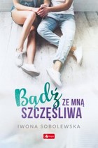 Bądź ze mną szczęśliwa - mobi, epub