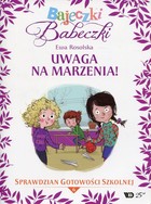 Bajeczki Babeczki. Uwaga na marzenia! - mobi, epub, pdf Sprawdzian gotowości szkolnej, Część 6