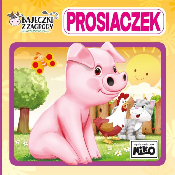 Bajeczki z zagrody Prosiaczek