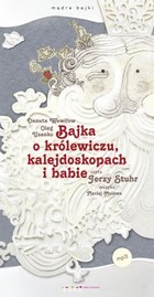 Bajka o królewiczu, kalejdoskopach i babie - Audiobook mp3