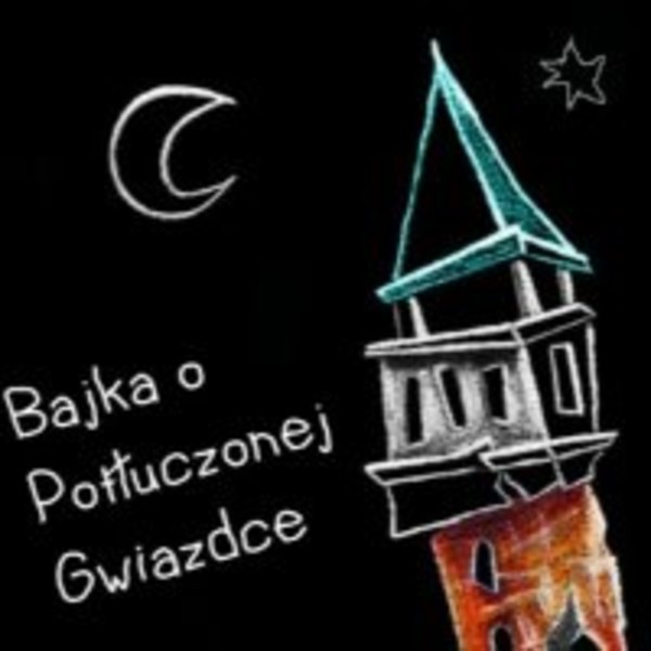 Bajka o Potłuczonej Gwiazdce - Audiobook mp3