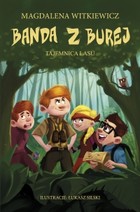 Banda z Burej - mobi, epub Tajemnica lasu