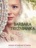 Barbara Tryźnianka - mobi, epub