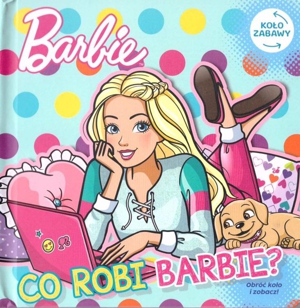 Barbie Koło zabawy Co robi Barbie?