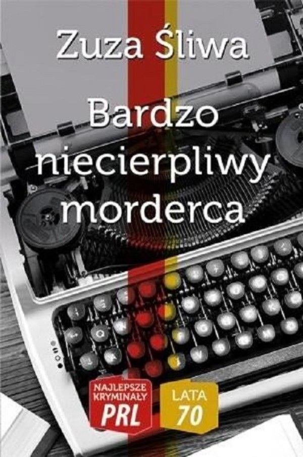 Bardzo niecierpliwy morderca