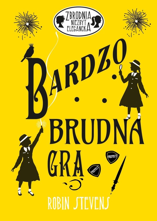 Bardzo brudna gra Zbrodnia niezbyt elegancka Tom 4