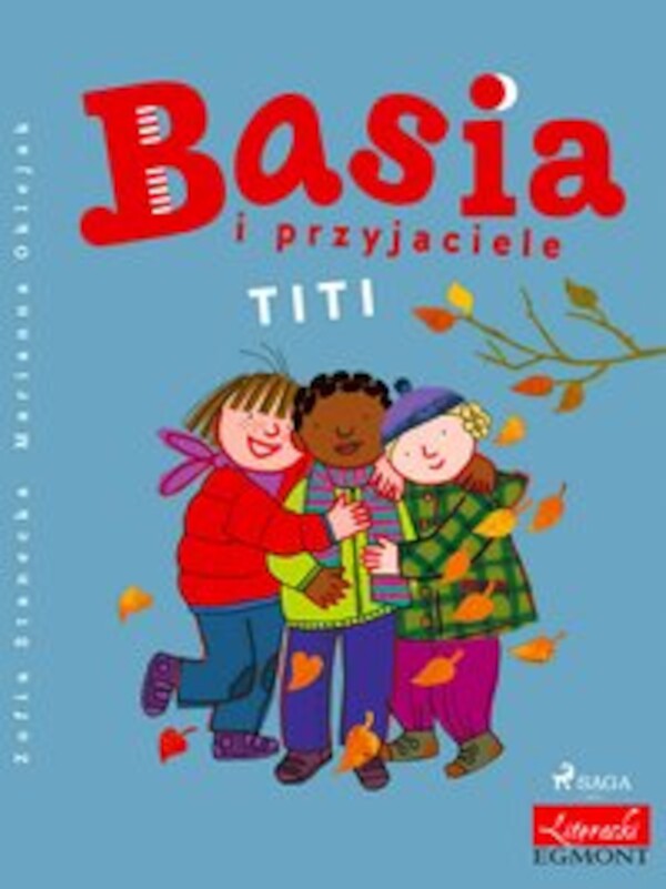 Basia i przyjaciele - Titi - mobi, epub