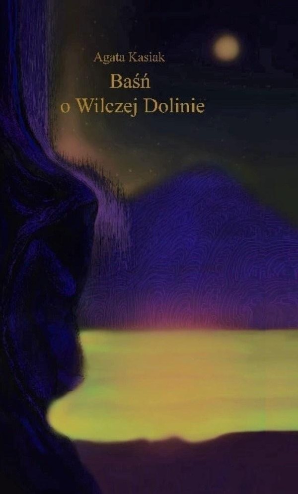 Baśń o Wilczej Dolinie