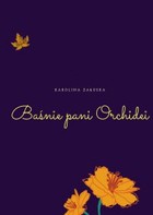 Baśnie pani Orchidei - mobi, epub