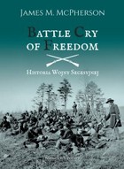 Battle Cry of Freedom - mobi, epub Historia Wojny Secesyjnej