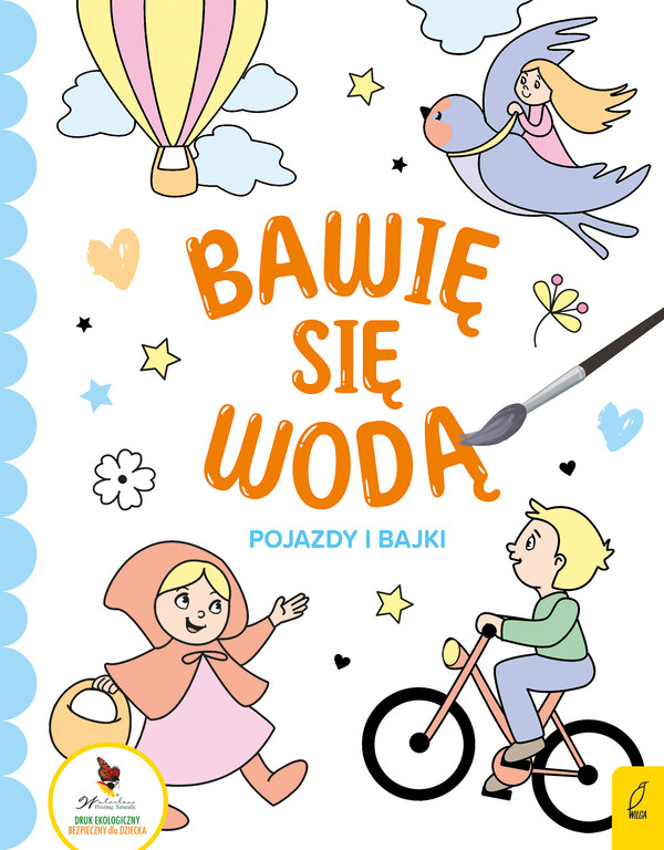 Bawię się wodą Pojazdy i bajki