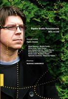 Śląskie Studia Polonistyczne 2013, nr 2 (4): Rozprawy i artykuły: Żądza pisania. Prezentacje: Mariusz Sieniewicz - pdf