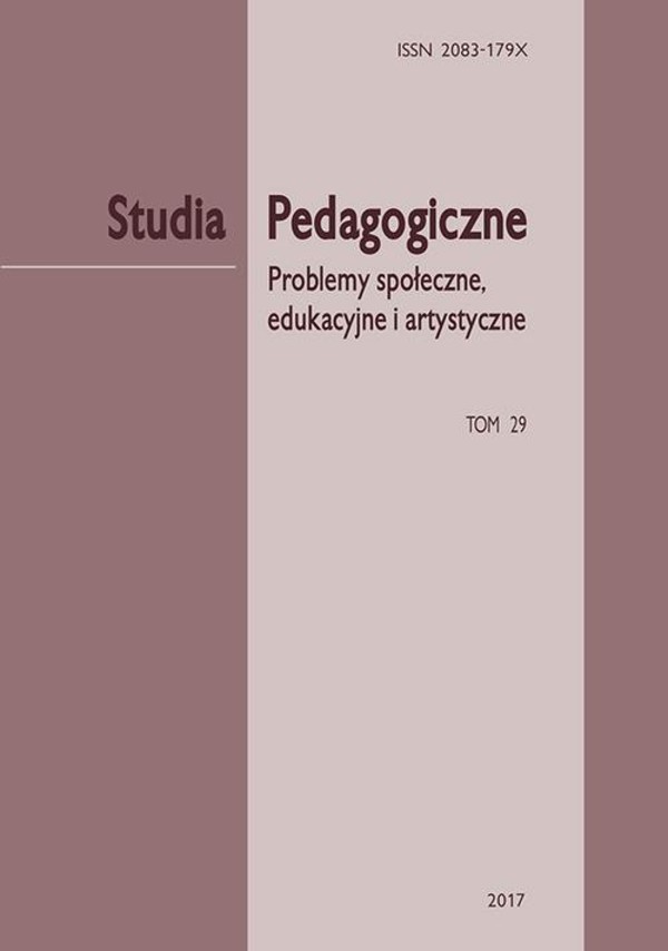 „Studia Pedagogiczne. Problemy społeczne, edukacyjne i artystyczne”, t. 29 - pdf