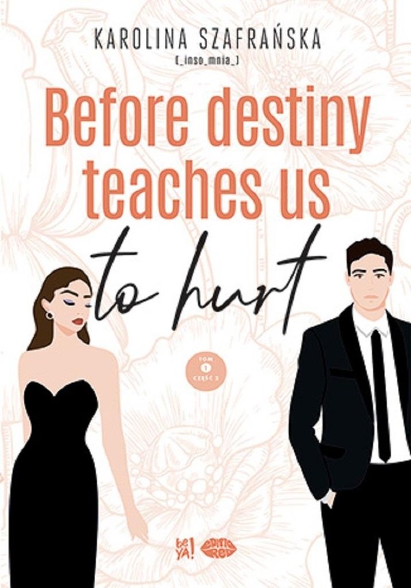 Before destiny teaches us To hurt Tom 1 Część.2