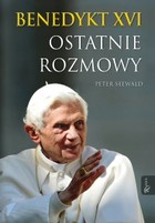 Benedykt XVI. Ostatnie rozmowy - mobi, epub, pdf