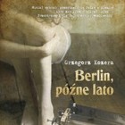 Berlin, późne lato - Audiobook mp3